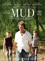 affiche film Mud - Sur les rives du Mississippi