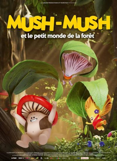 affiche film Mush-Mush et le petit monde de la forêt